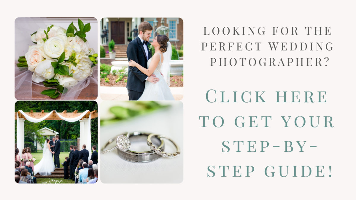 Finding the perfect wedding photographer step by step guide.